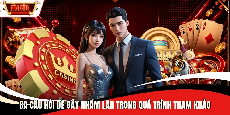 Ba câu hỏi dễ gây nhầm lẫn trong quá trình tham khảo