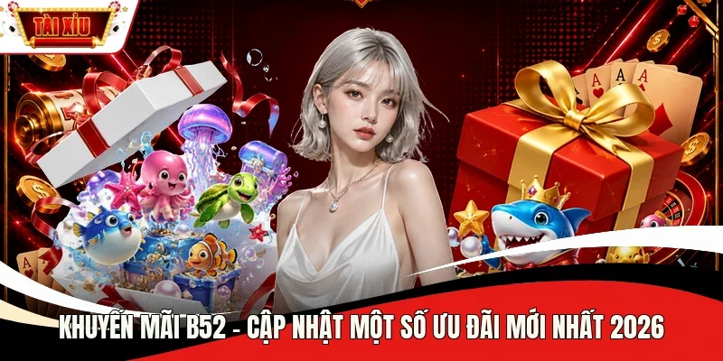 Khuyến mãi B52