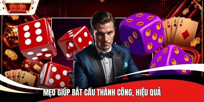 Mẹo giúp bắt cầu thành công, hiệu quả